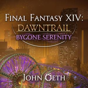 Bygone Serenity (Final Fantasy XIV: Dawntrail)