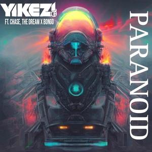 PARANOID (feat. Chase, The Dream & BONGO)