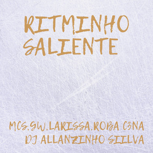 Ritminho saliente (Explicit)