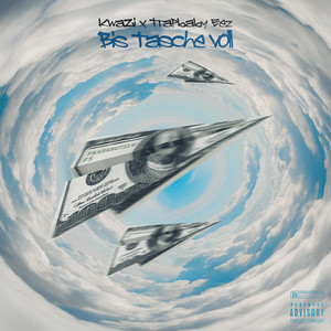 Bis Tasche Voll (Explicit)