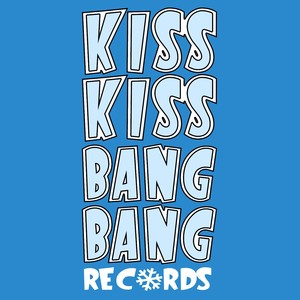 Kiss Kiss Bang Bang Records (2014 Winter Hip Hop Compilation) [Explicit]