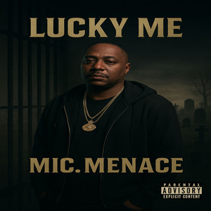 Lucky Me (Explicit)