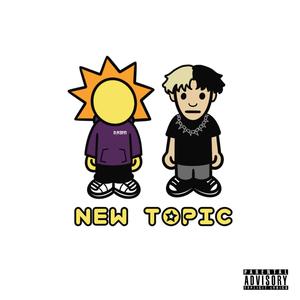 New Topic (feat. Jo$h Q) [Explicit]