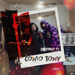 Como Tony, Capitulo 13