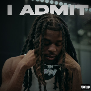 I Admit (Explicit)