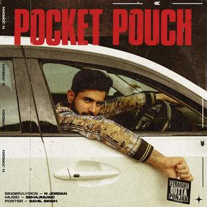 Pocket Pouch (feat. Sehajmusic) (Explicit)