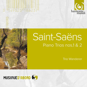 Saint Saëns: Trios pour piano