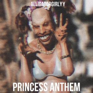 Princess Anthem
