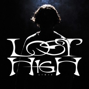 Lost High (Explicit)