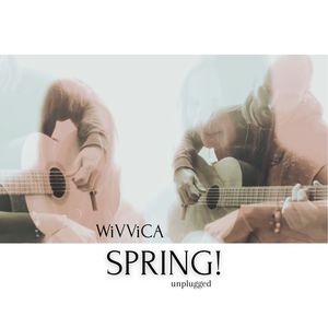 Spring! (Unplugged)