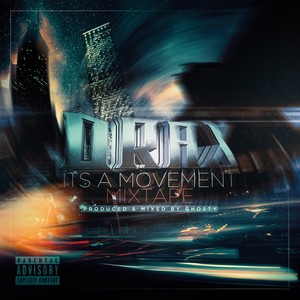 It's A Movement Mixtape