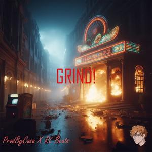 GRIND! (feat. R.L. Beats)