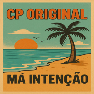 Má Intenção (Explicit)
