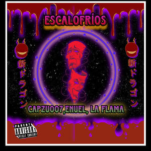 Escalofrio (Explicit)