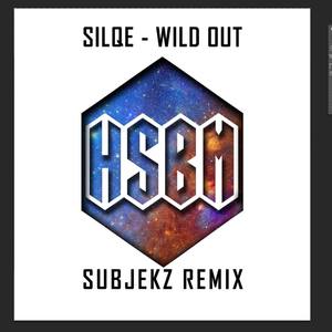 Wild Out (Subjekz Remix)