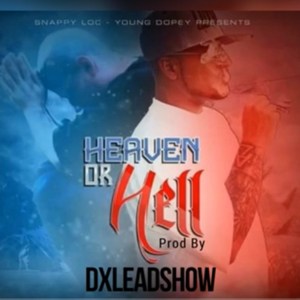 Heaven Or Hell (Explicit)