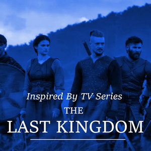 Inspired By TV Series "The Last Kingdom"