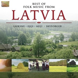 LATVIA Best of Folk Music from Latvia