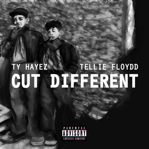 CUT DIFFERENT (feat. TY HAYEZ) [Explicit]