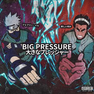 BIG PRESSURE (feat. Something New) (Explicit)