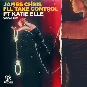 I’ll Take Control (Vocal Mix)