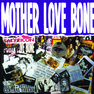 Mother Love Bone (Explicit)