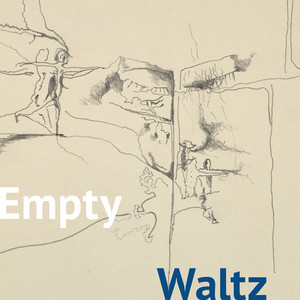 Empty Waltz