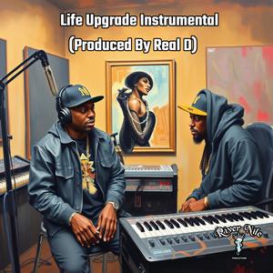 Real D - Life Upgrade (Instrumental|Explicit)