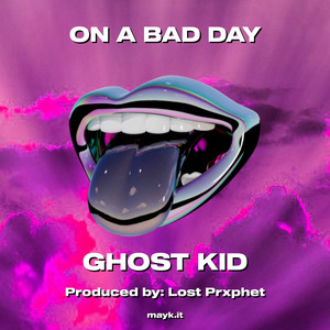 ON A BAD DAY (Explicit)