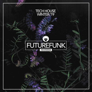 Tech House Winter '19