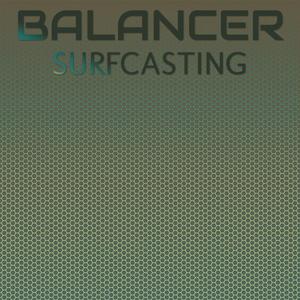 Balancer Surfcasting