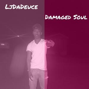 Damaged Soul (Explicit)