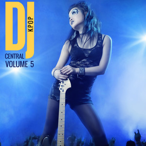 DJ Central KPOP Vol. 5