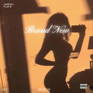 Brand New (Explicit)