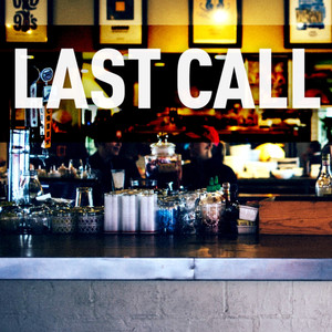 Last Call (Explicit)