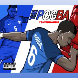 The Pogba (Explicit)