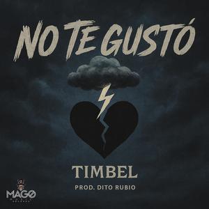 No Te Gusto (feat. Dito Rubio)