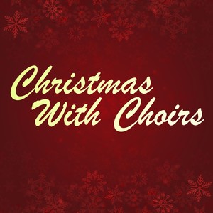 Christmas with Choirs