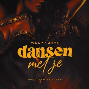 Dansen Met Je (feat. Z4YN) [Explicit]