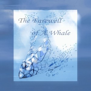 The Farewell of A Whale