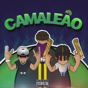 Camaleão (Explicit)