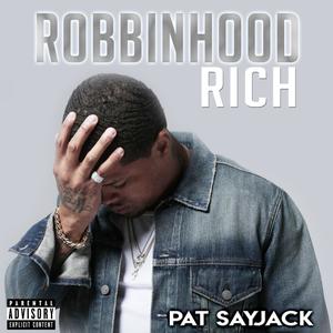 RobbinHood Rich (Explicit)