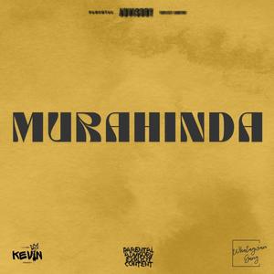 Murahinda (feat. Issa Legend) [Explicit]
