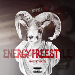 Energy Freestyle (Explicit)