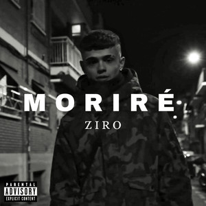 Moriré (Explicit)