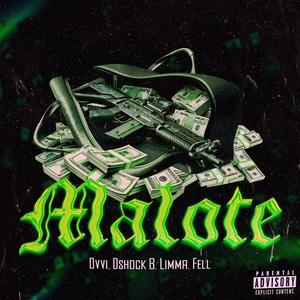 Malote (feat. Dvvi, DSHOCK b, Real Limma & Fell) [Explicit]