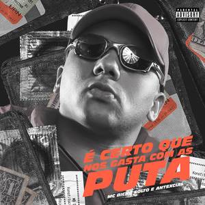 É Certo Que nos Gasta Com as Puta (Explicit)