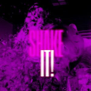 Shake It! (Explicit)