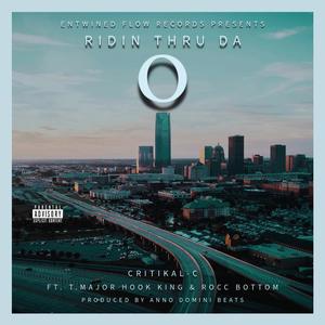 Ridin Thru Da O (Explicit)