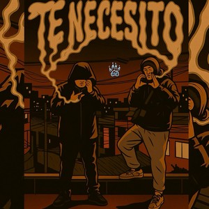 Te necesito (Explicit)